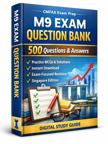 M9 Exam Question Bank (500 Questions & Answers) — Singapore (Digital Download)